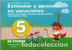 Libros: ESTIMULAR Y APRENDER EN VACACIONES 5 A&Ntilde;OS - JARQUE GARCIA, JESUS