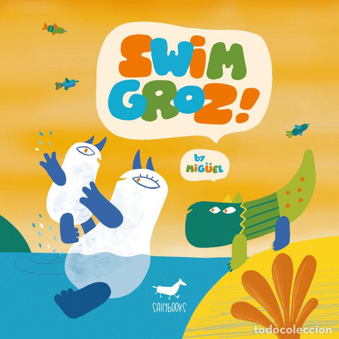 Libros: SWIM GROZ - MIGUEL..