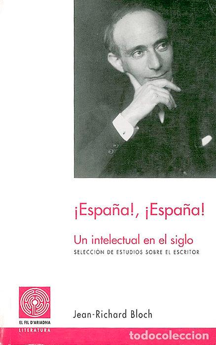 Libros: &iexcl;ESPA&Ntilde;A! &iexcl;ESPA&Ntilde;A! - BLOCH, JEAN-RICHARD
