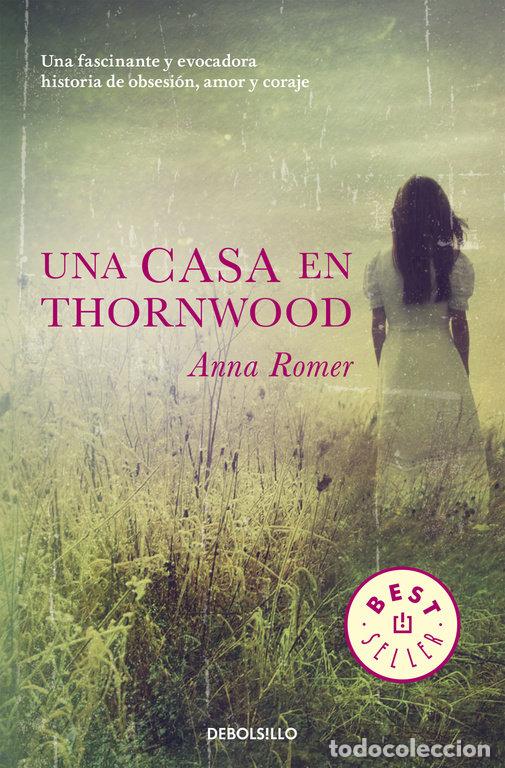 Livros: UNA CASA EN THORNWOOD - ROMER, ANNA