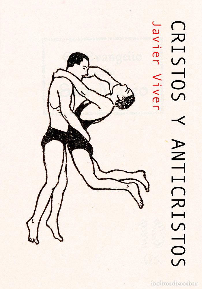 Libros: CRISTOS Y ANTICRISTOS - VIVER, JAVIER