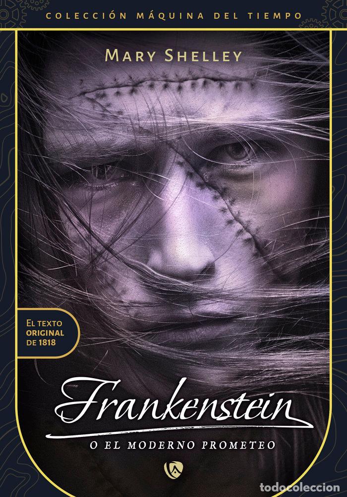 Libros: FRANKENSTEIN O EL MODERNO PROMETEO - SHELLEY, MARY