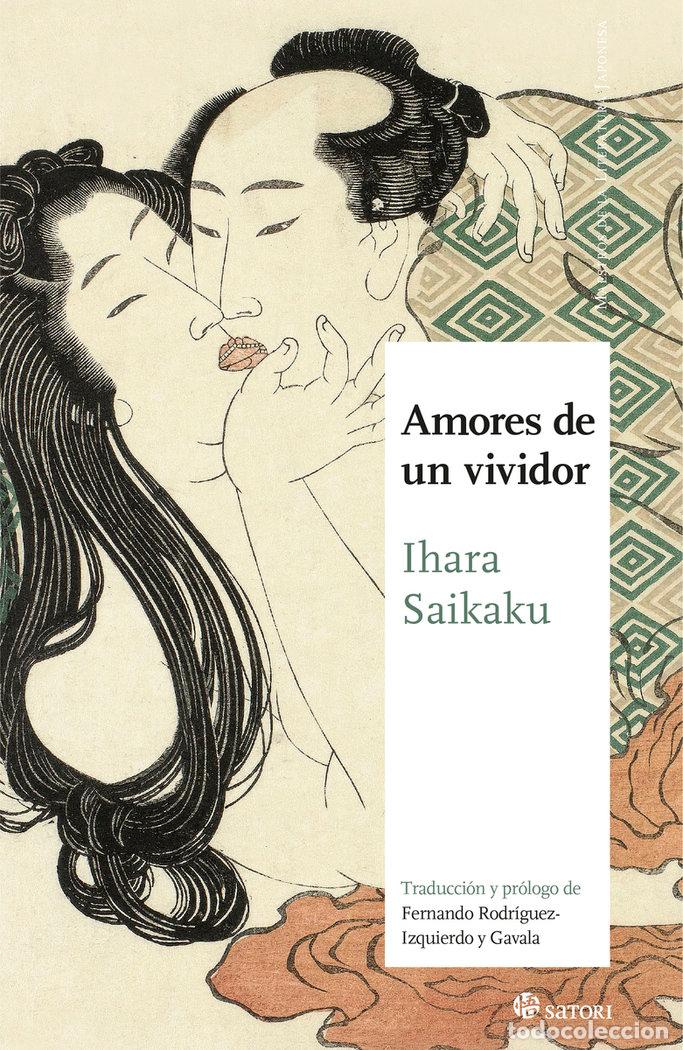 Libros: AMORES DE UN VIVIDOR - IHARA, SAIKAKU