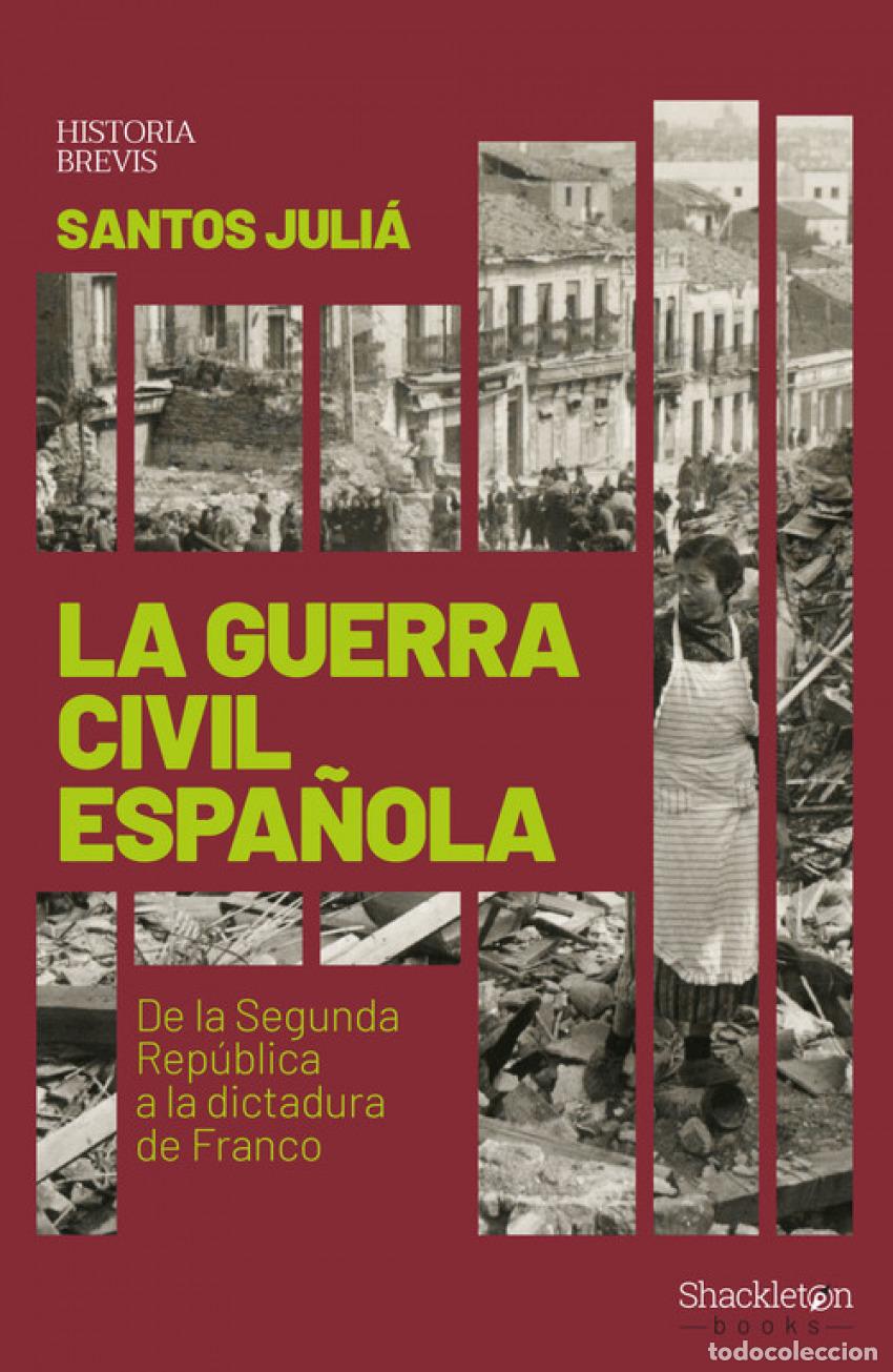 Libros: LA GUERRA CIVIL ESPA&Ntilde;OLA - Julia Diaz, Santos