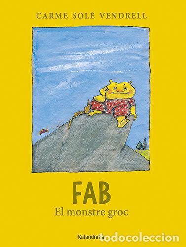Libros: FAB EL MONSTRE GROC - SOLE VENDRELL, CARME