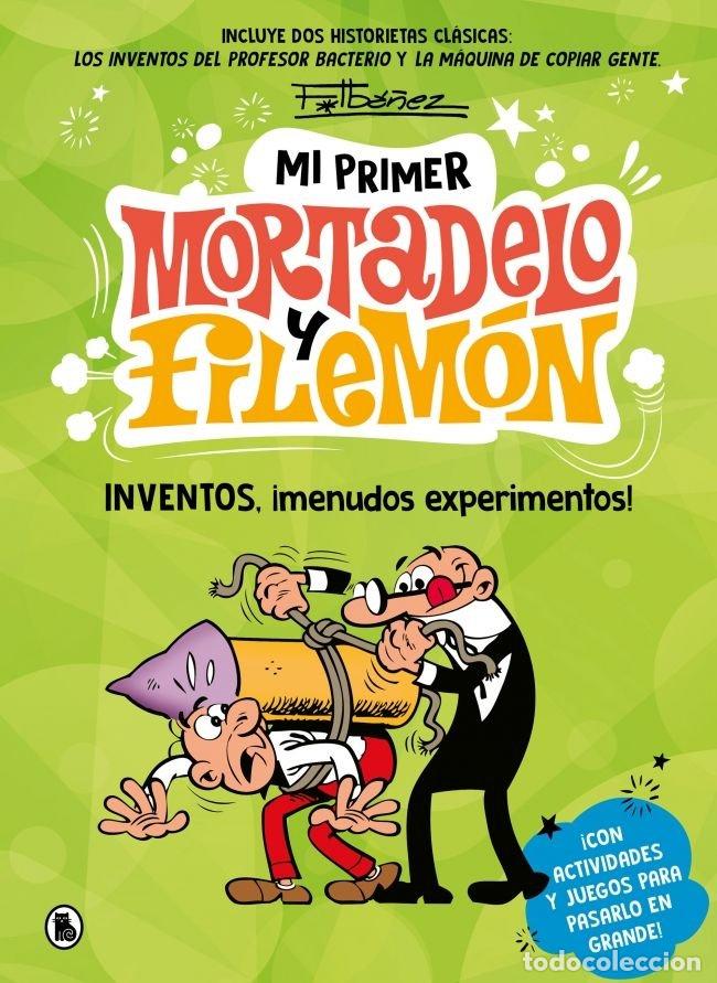 Libros: INVENTOS MENUDOS EXPERIMENTOS MI PRIMER MORTADELO Y FILEMON - IBA&Ntilde;EZ, FRANCISCO
