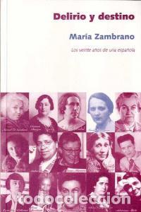 books: DELIRO Y DESTINO - ZAMBRANO, MARIA