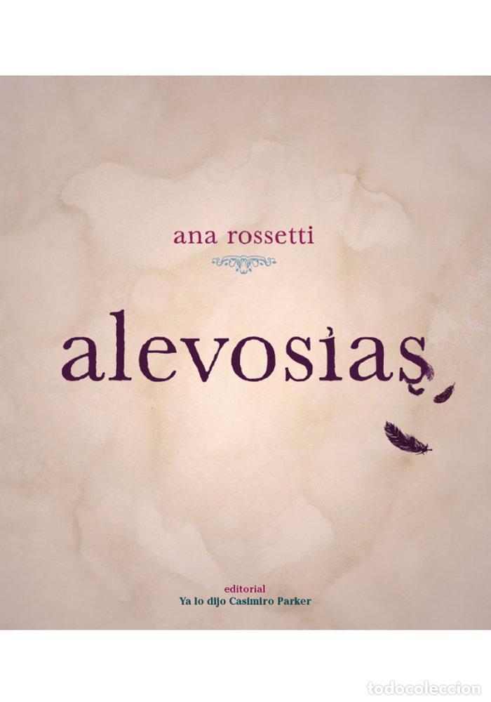 Libri: ALEVOSIAS - ROSSETTI, ANA
