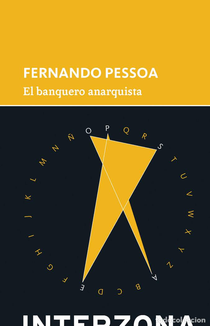 Libros: BANQUERO ANARQUISTA,EL - PESSOA, FERNANDO