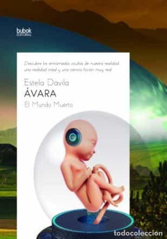 Libros: AVARA - EL MUNDO MUERTO - FERNANDEZ DAVILA, ESTELA