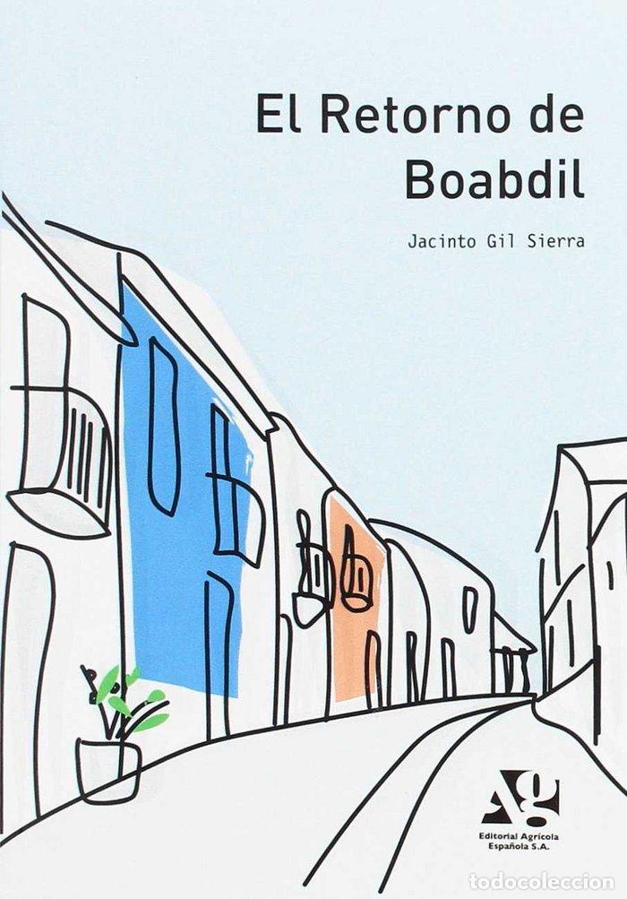 Livros: RETORNO DE BOABDIL,EL - GIL SIERRA, JACINTO