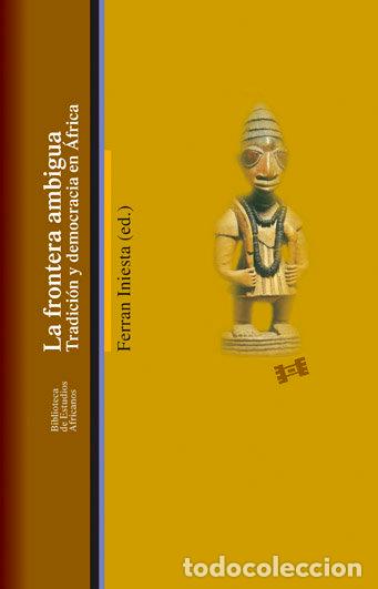 B&uuml;cher: FRONTERA AMBIGUA,LA - INIESTA, FERRAN