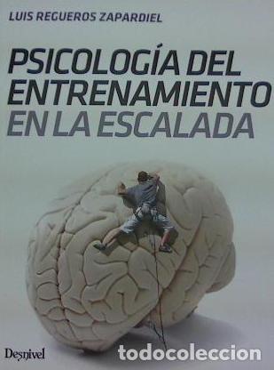 Libros: PSICOLOGIA DEL ENTRENAMIENTO EN ESCALADA - .