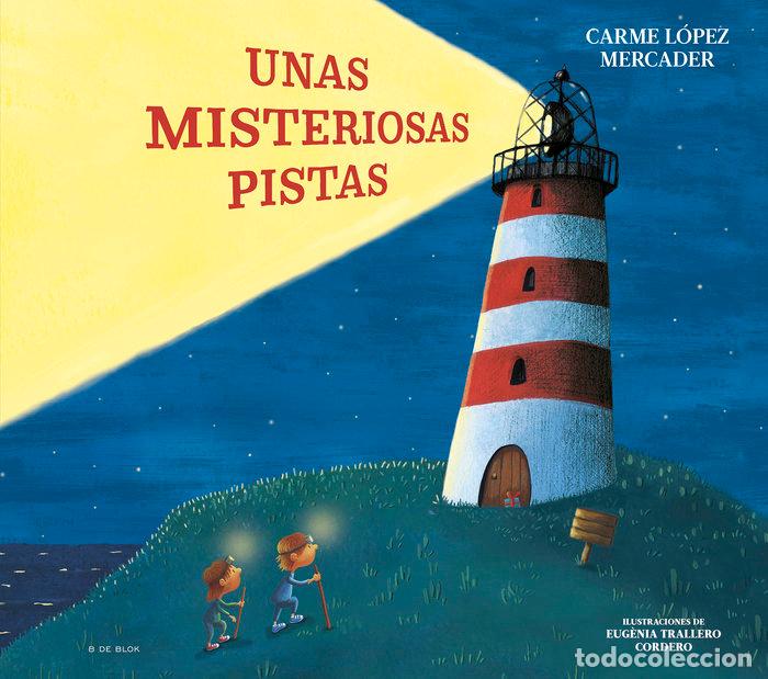 Libros: UNAS MISTERIOSAS PISTAS - CARME LOPEZ