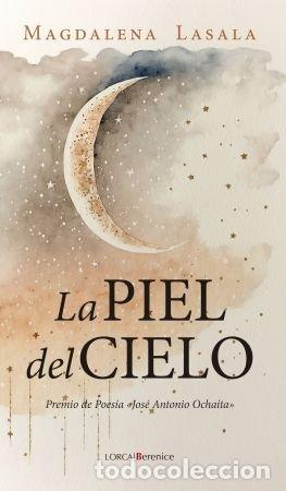 Libros: PIEL DEL CIELO,LA - LASALA, MAGDALENA