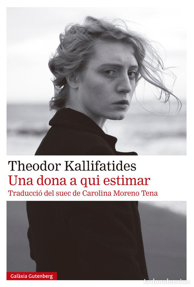 B&uuml;cher: UNA DONA A QUI ESTIMAR - KALLIFATIDES, THEODOR
