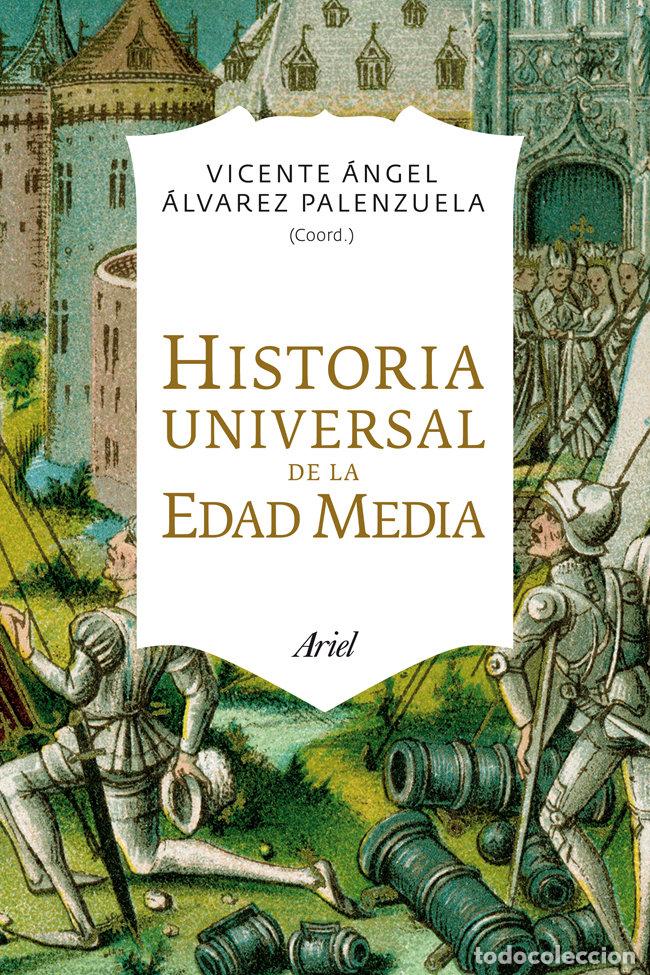 Libros: HISTORIA UNIVERSAL DE LA EDAD MEDIA - ALVAREZ, VICENTE ANGEL