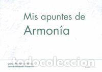 Libros: MIS APUNTES DE ARMONIA - ETXEBERRIA ALONSO, CARLOS