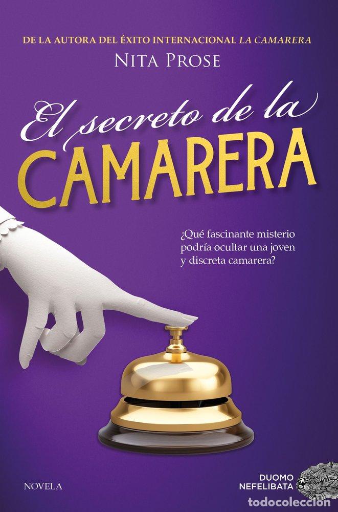 Libros: SECRETO DE LA CAMARERA,EL - PROSE, NITA
