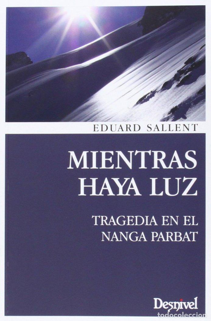 Livros: MIENTRAS HAYA LUZ - SALLENT VILANOVA, EDUARD