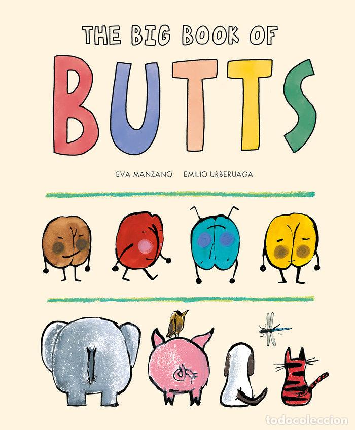 Livros: THE BIG BOOK OF BUTTS - MANZANO