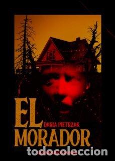 Livros: EL MORADOR - PIETRZAK, DARIA