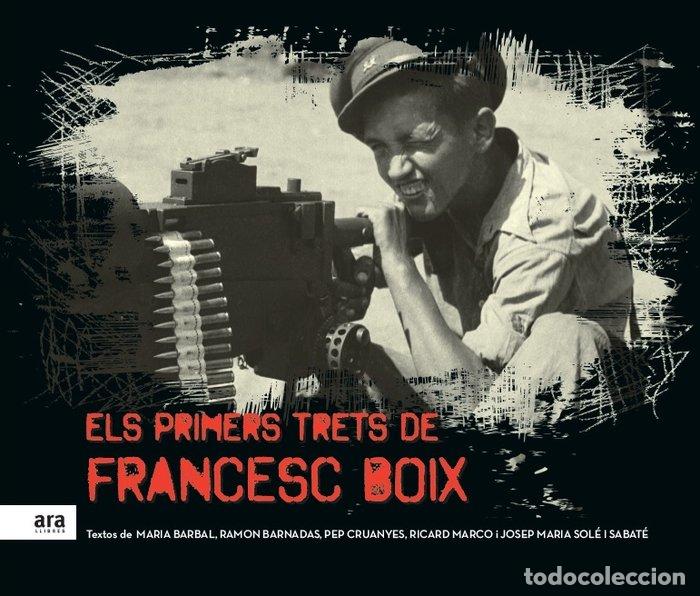 B&uuml;cher: ELS PRIMERS TRETS DE FRANCESC BOIX - SOLE I SABATE, JOSEP MARIA