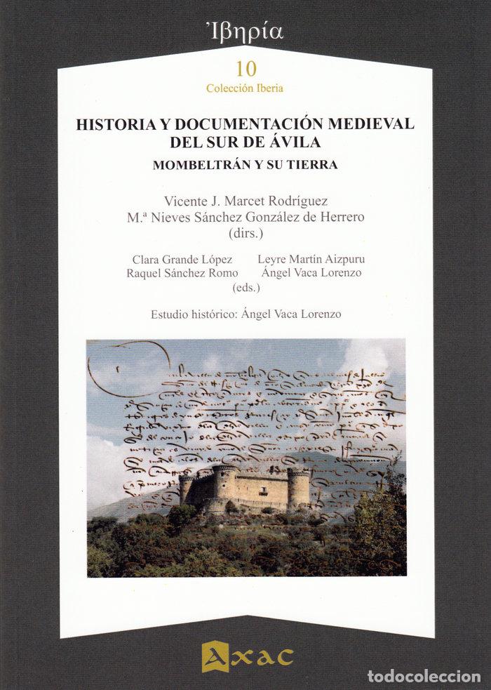Libri: HISTORIA Y DOCUMENTACION MEDIEVAL DEL SUR DE AVILA - .