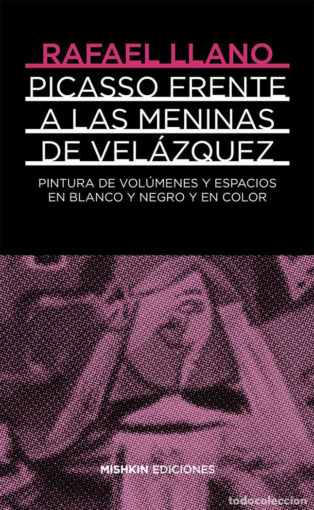 Libri: PICASSO FRENTE A VELAZQUEZ - LLANO, RAFAEL