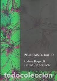 books: INFANCIAS EN DUELO - ADRIANA BUGACOF