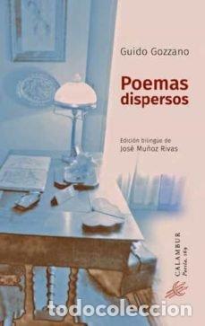 books: POEMAS DISPERSOS - GUIDO GOZZANO
