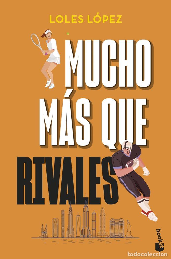books: MUCHO MAS QUE RIVALES - LOLES LOPEZ