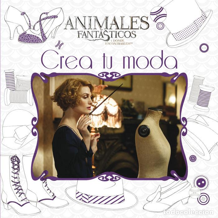 Libri: ANIMALES FANTASTICOS CREA TU MODA - POTTER, HARRY
