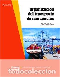 Libros: ORGANIZACION DEL TRANSPORTE DE MERCANCIAS - RODES BACH, ADOLF