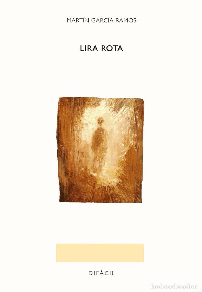 B&uuml;cher: LIRA ROTA - Garc&iacute;a Ramos, Mart&iacute;n