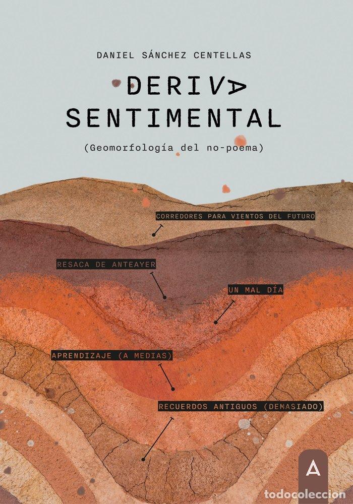 Livros: DERIVA SENTIMENTAL - DANIEL SANCHEZ CENTELLAS
