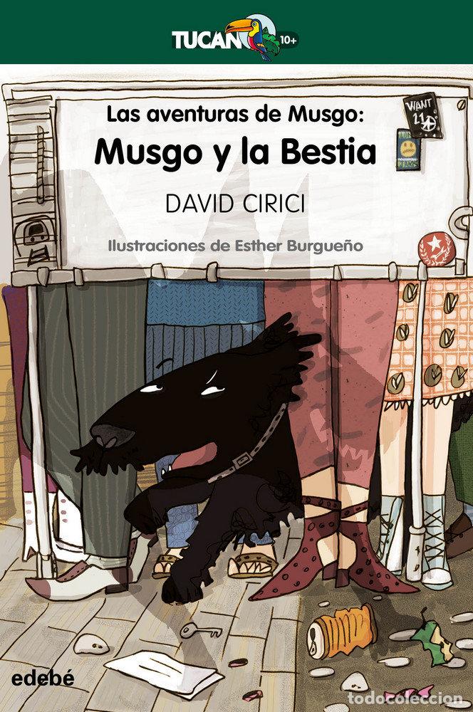 Livros: MUSGO Y LA BESTIA - DAVID CIRICI