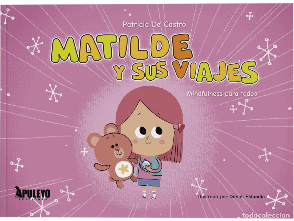Livros: MATILDE Y SUS VIAJES - DE CASTRO, PATRICIA