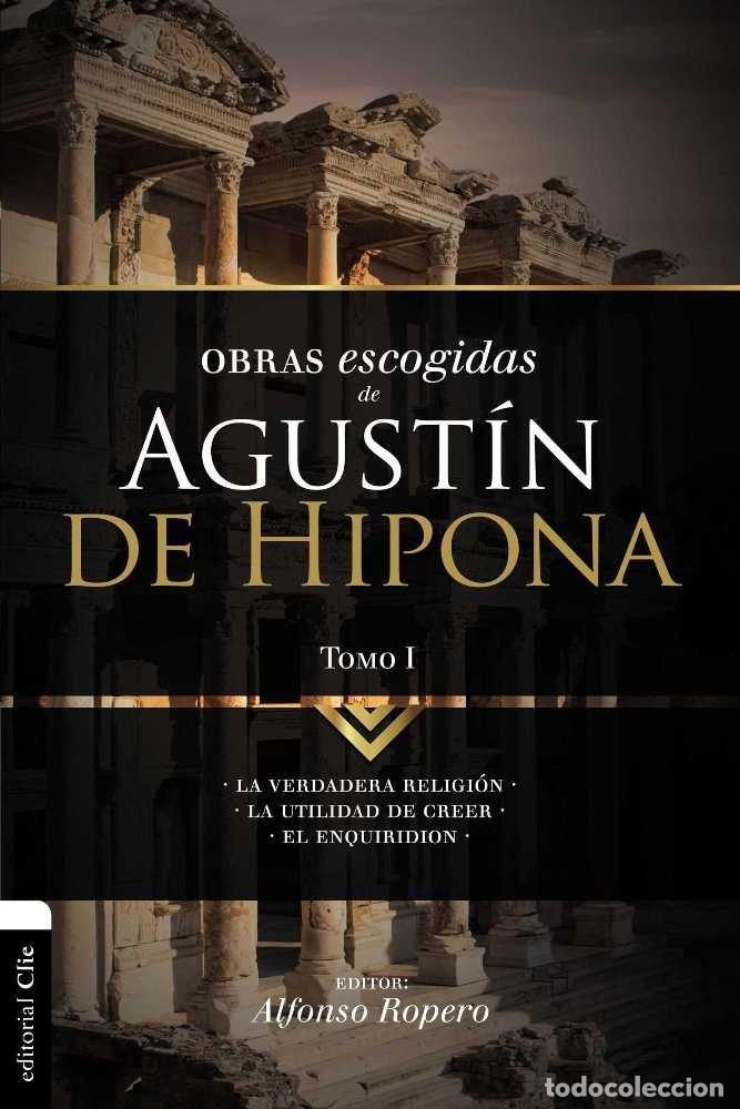 Livros: OBRAS ESCOGIDAS DE AGUSTIN DE HIPONA TOMO 1 - ROPERO, ALFONSO
