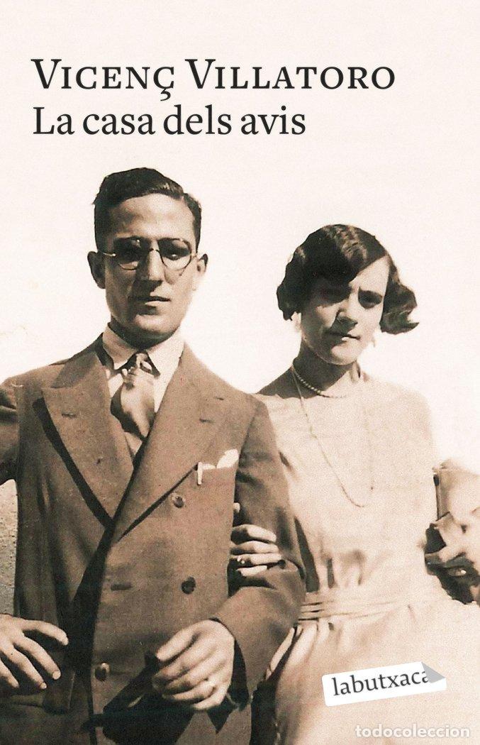 Livres: LA CASA DELS AVIS - VILLATORO, VICENC