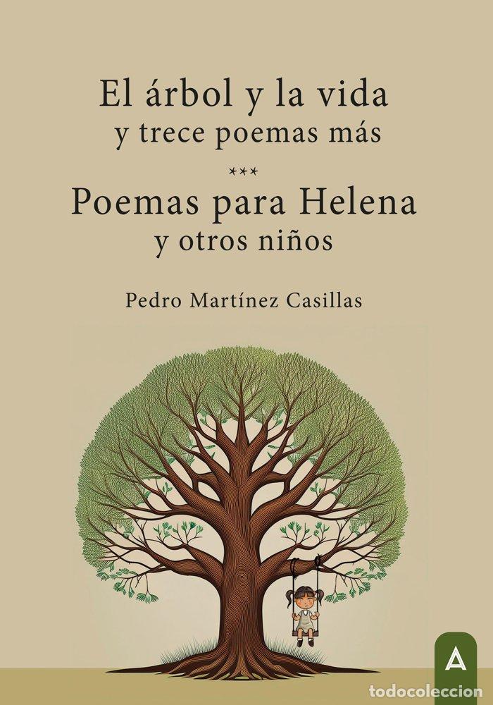 Livres: EL ARBOL Y LA VIDA Y TRECE POEMAS MAS - MARTINEZ CASILLAS, PEDRO