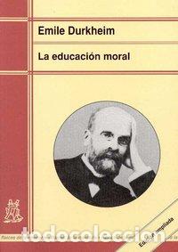 Livres: EDUCACION MORAL,LA - DURKHEIM, E.