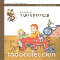 Livres: CUENTO DE SABER ESPERAR,EL - AA.VV.