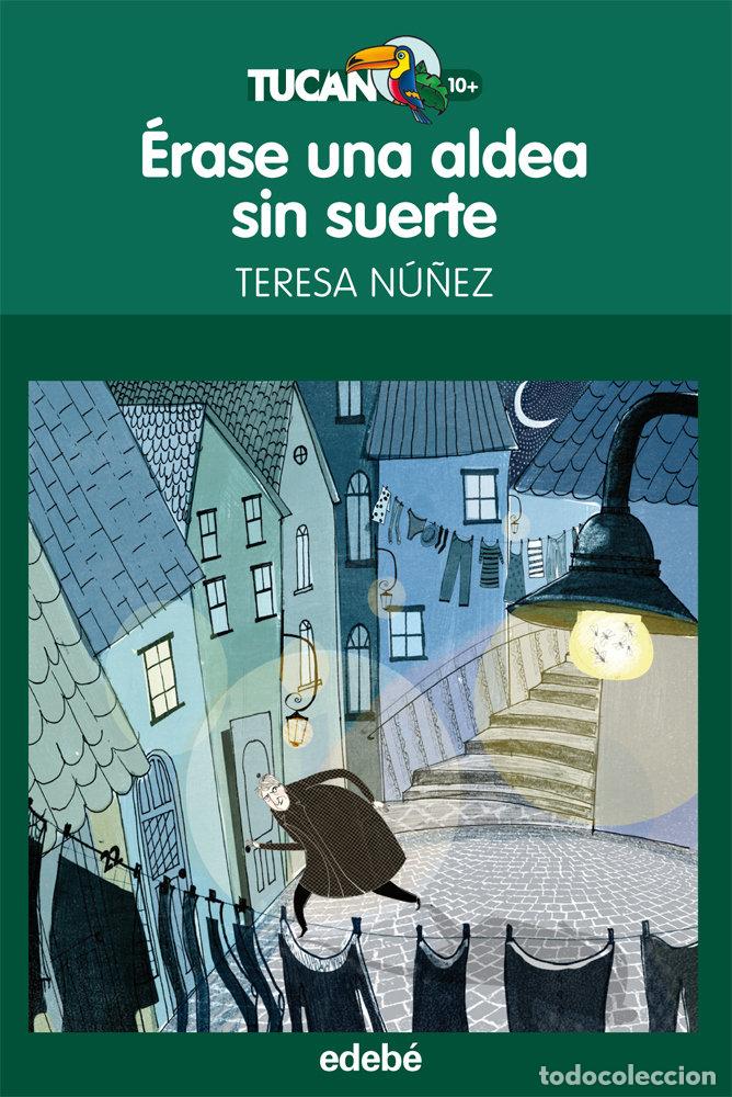 Libros: ERASE UNA ALDEA SIN SUERTE - AA.VV