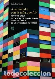Libros: CAMINANDO CON LA NI&Ntilde;A QUE FUI - LUISA CHIERICHETTI