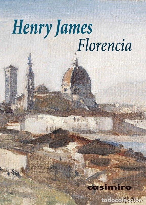Libros: FLORENCIA - JAMES, HENRY