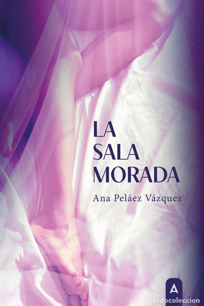 Libros: LA SALA MORADA - PELAEZ VAZQUEZ, ANA