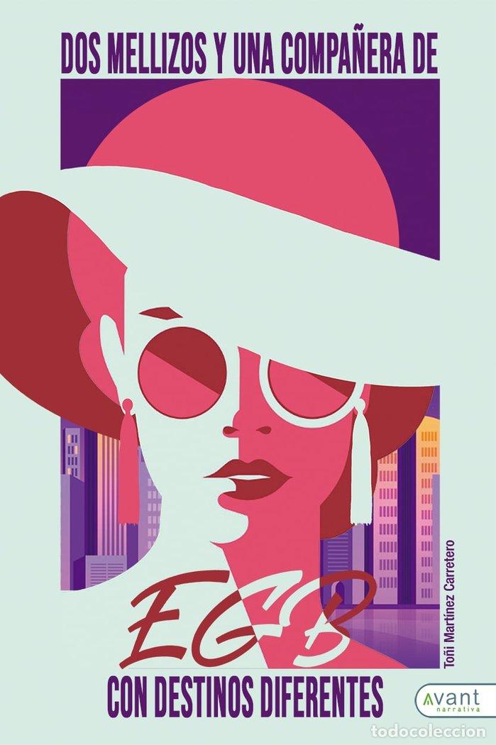 Livres: DOS MELLIZOS Y UNA COMPA&Ntilde;ERA DE EGB CON DESTINOS DIFERENTES - MARTINEZ CARRETERO, TO&Ntilde;I