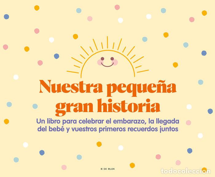 Livres: NUESTRA PEQUE&Ntilde;A GRAN HISTORIA - AA.VV.