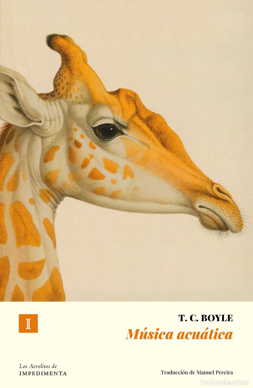 Libri: M&Uacute;SICA ACU&Aacute;TICA - Boyle, T Coraghessan